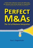 Perfect M&as - The Art of Business Integration 1905823630 Book Cover
