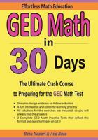 GED Math in 30 Days: The Ultimate Crash Course to Preparing for the GED Math Test 1985207915 Book Cover