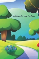 Racconti dal bosco B0BZ34218Q Book Cover