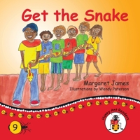 Get the Snake 1922591300 Book Cover