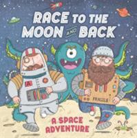 RACE TO THE MOON & BACK 1786705869 Book Cover