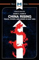 An Analysis of David C. Kang's China Rising: Peace, Power and Order in East Asia 1912128969 Book Cover