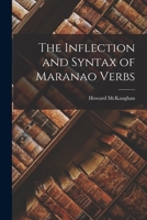 The Inflection and Syntax of Maranao Verbs 1015165257 Book Cover