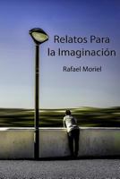 Relatos Para La Imaginacion 1491003650 Book Cover