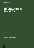 Die Ungarische Romantik 3111048357 Book Cover