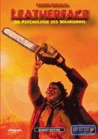 Leatherface: Die Psychologie des Wahnsinns (Movies To-Go by MovieCon): Eine psychologische Analyse von The Texas Chain Saw Massacre. 3985786240 Book Cover
