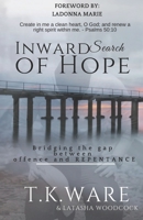 Inward Search of Hope 1701283638 Book Cover