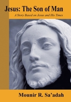 Jesus: The Son of Man 1420844296 Book Cover