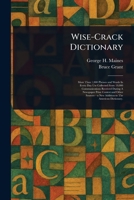 Wise-Crack Dictionary B0G768RD97 Book Cover