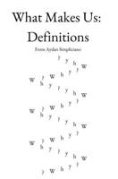 What Makes Us: Definitions B0F3W3YL2P Book Cover