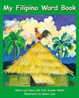 My Filipino Word Book 1573062766 Book Cover