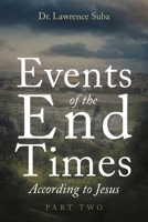 Events of the End Times According to Jesus B0GVL7FMFS Book Cover