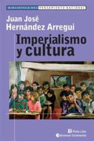 Imperialismo y Cultura (Spanish Edition) 9507541314 Book Cover