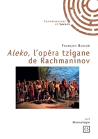 Aleko, l'opéra tzigane de Rachmaninov (French Edition) 2753903204 Book Cover