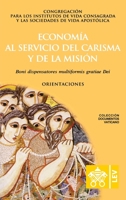 Economía al servicio del carisma y de la misión. Boni dispensatores multiformis gratiæ Dei (Documentos Vaticanos) 8826604908 Book Cover