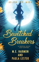 Bewitched Breakers B09Q1YFBGV Book Cover