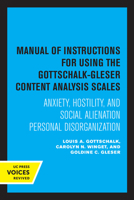 Manual of Instructions for Using the Gottschalk-Gleser Content Analysis Scales 0520318803 Book Cover