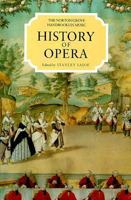 History of Opera (Norton/Grove Handbooks in Music) 0393028100 Book Cover