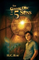 THE COSMIC DISC OF THE FIVE SUNS B0FPRKQG1G Book Cover