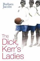 The Dick Kerr's Ladies 1841198285 Book Cover