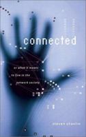 Connected, or What It Means to Live in the Network Society 0816643636 Book Cover