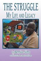 The Struggle: My Life and Legacy 1612964222 Book Cover