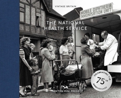 The Nhs: 75 Years 1914314395 Book Cover