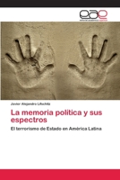 La Memoria Politica y Sus Espectros 3659091758 Book Cover