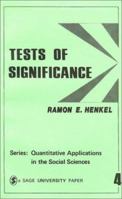 Tests of Significance (Quantitative Applications in the Social Sciences) 0803906528 Book Cover