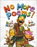 No More Poems!: A Book in Verse That Just Gets Worse 0316416525 Book Cover