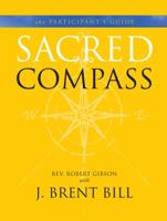Sacred Compass Participant's Guide 155725673X Book Cover