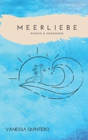 Meerliebe: Poesie & Gedanken B08DQKKFR8 Book Cover