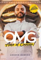 OMG Amo el Cáncer 064561520X Book Cover