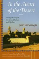 In the Heart of the Desert: The Spirituality of the Desert Fathers and Mothers (Treasures of the World's Religions) 193331656X Book Cover