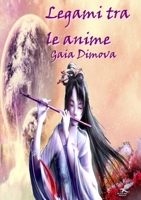 Legami tra le anime 1291784284 Book Cover