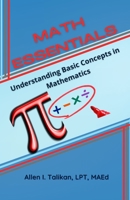 MATH ESSENTIALS: Understanding Basic Concepts in Mathematics 1304733203 Book Cover