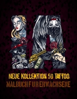 Neue Kollektion 50 Tattoo Malbuch f�r Erwach: unsere neue Wonderful World of the World's Beautiful Most 50 Tattoo, eine gro�e Auswahl an wundersch�nen Tattoos. Enth�lt sowohl einfache als auch kompliz B09SL7VN6Z Book Cover