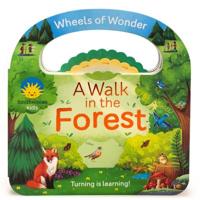 Smithsonian Kids A Walk in the Forest: Wheel of Wonder Interactive Board Book (Wheels of Wonder) 1680522361 Book Cover
