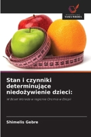 Stan i czynniki determinujace niedozywienie dzieci (Polish Edition) 6209505384 Book Cover