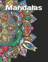 Mandalas: Coloring Book for Stress Relief, Adult Coloring Book 1654615013 Book Cover