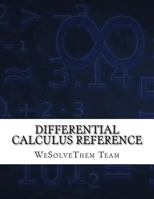 Differential Calculus Reference: Calculus 1 1974616142 Book Cover