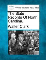 The State records of North Carolina 1277102899 Book Cover