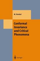 Conformal Invariance and Critical Phenomena (Theoretical and Mathematical Physics) 3642084664 Book Cover