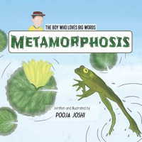 The Boy Who Loves BIG Words: Metamorphosis B09CRTMB47 Book Cover