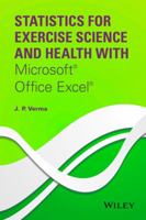 Statistics for Exercise Science and Health with Microsoft Office Excel 1118855213 Book Cover