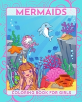 Mermaids Coloring Book for girls 1034336622 Book Cover