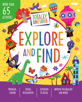 Totally Awesome Explore and Find Book For Kids: More than 50 Fun Scenes to Search with More than 500 Things to Spot! 1646383095 Book Cover