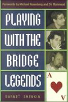 Playing with the Bridge Legends 1894154215 Book Cover