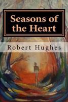 Seasons of the Heart: Essays from Coeur 1544699921 Book Cover