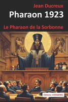 Pharaon 1923 (French Edition) 2956253891 Book Cover